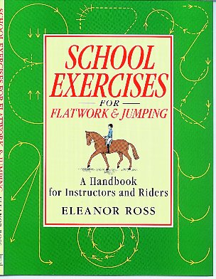 School Exercises For Flatwork and Jumping